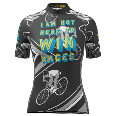 Women's I am Not Here To Win Races Short Sleeve Cycling Jersey