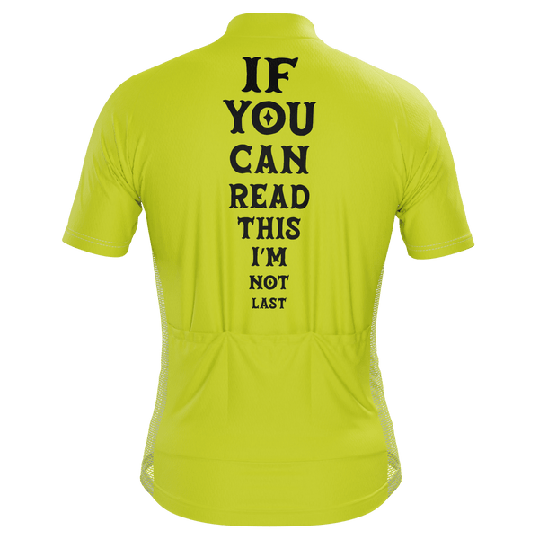 Men's If You Can Read This I'm Not Last Short Sleeve Cycling Jersey