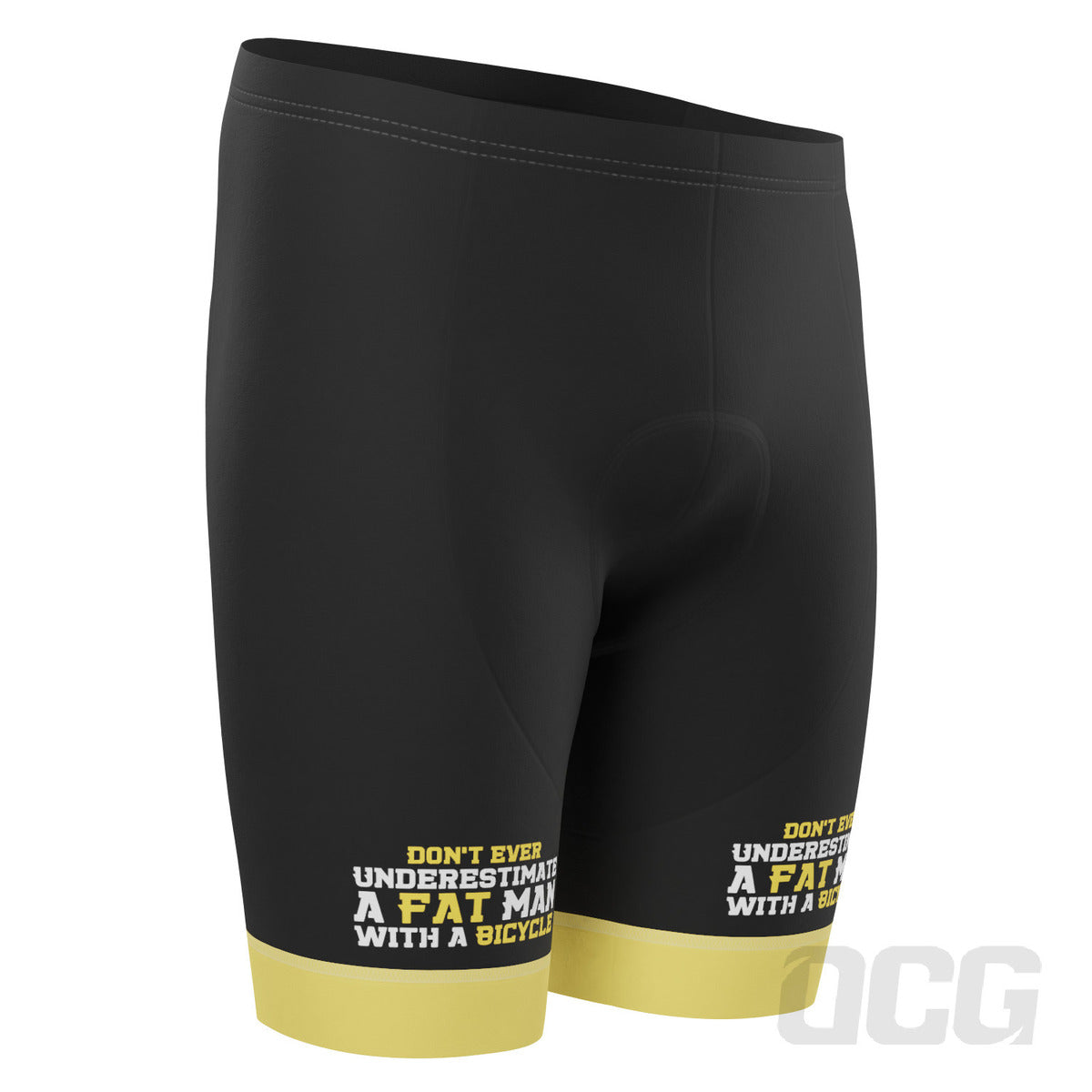 Men's Don't Ever Underestimate a Fat Man Gel Padded Cycling Shorts